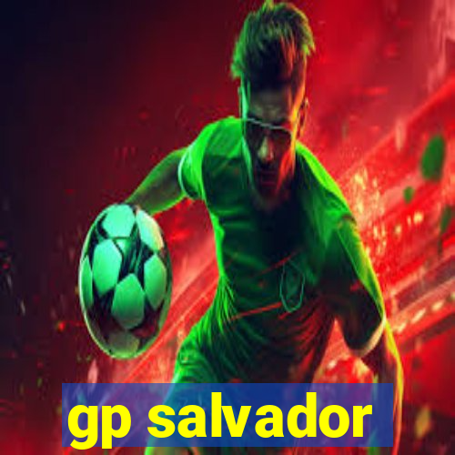 gp salvador